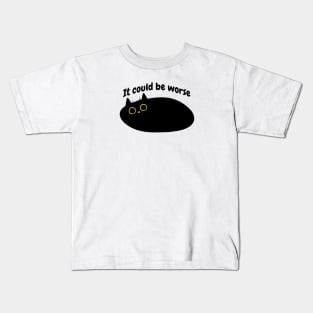 Black Cat says 'It could be worse' Kids T-Shirt